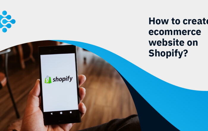 How to create ecommerce website on Shopify?