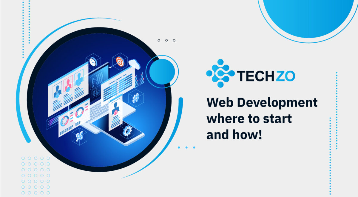 Web Development where to start and how!