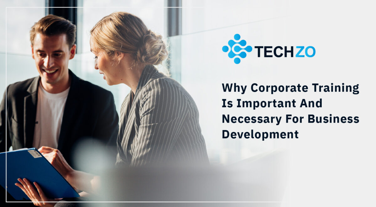 Why Corporate Training Is Important And Necessary For Business Development