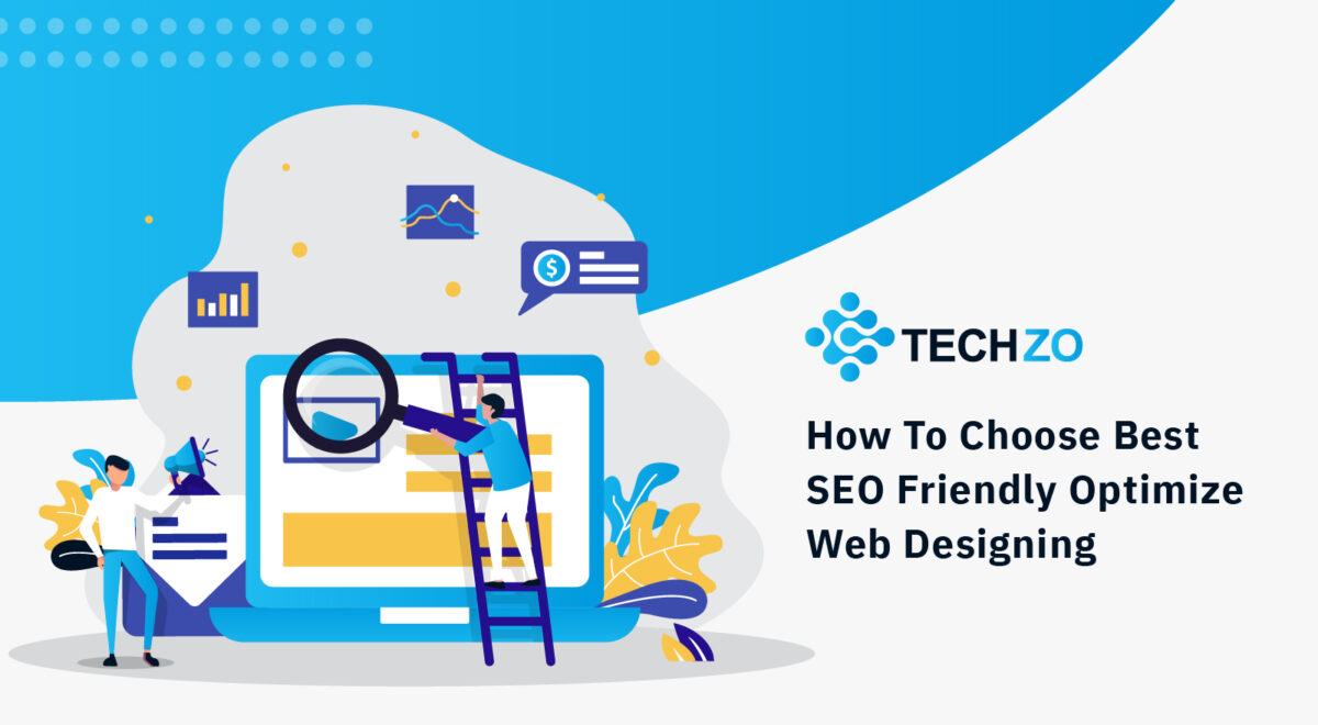 How To Choose Best SEO Friendly Optimize Web Designing