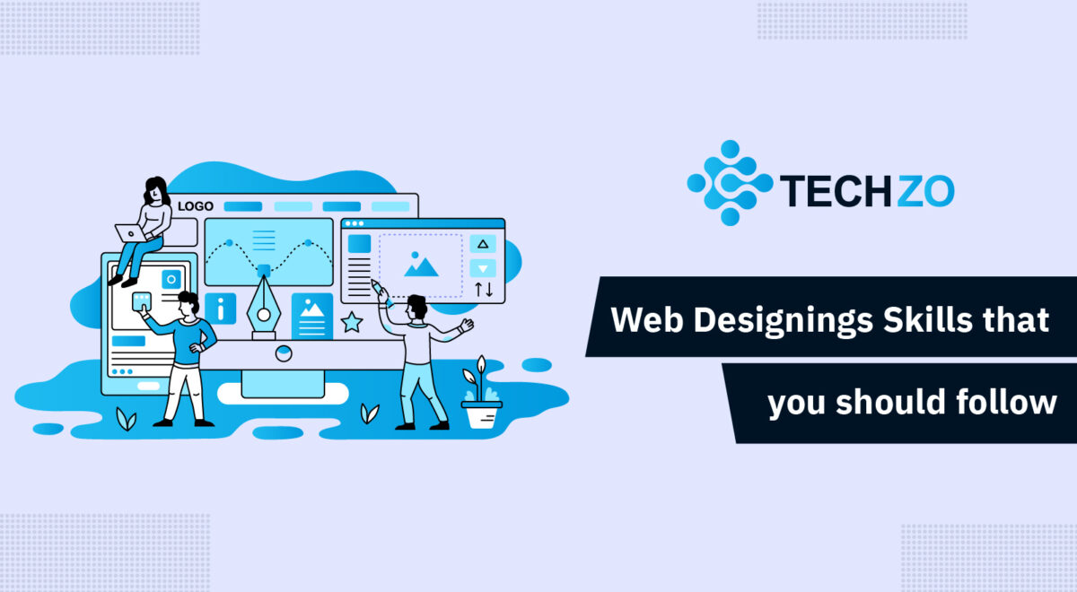 Web Designings Skills that you should follow