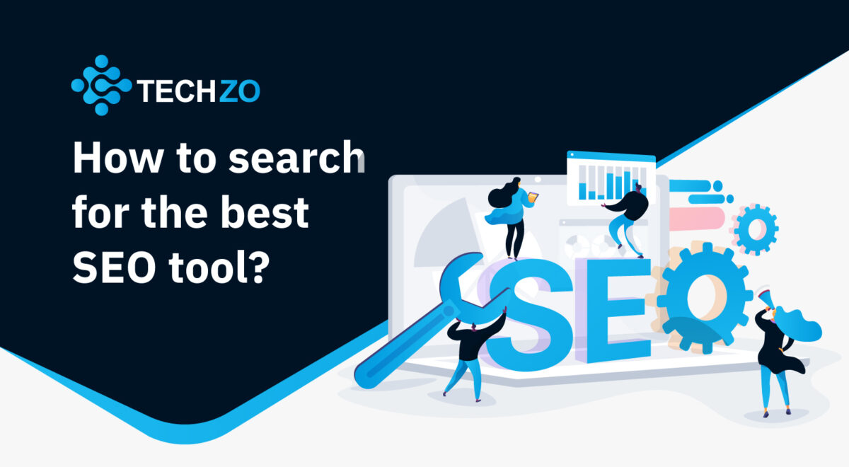 How to search for the best SEO tool?