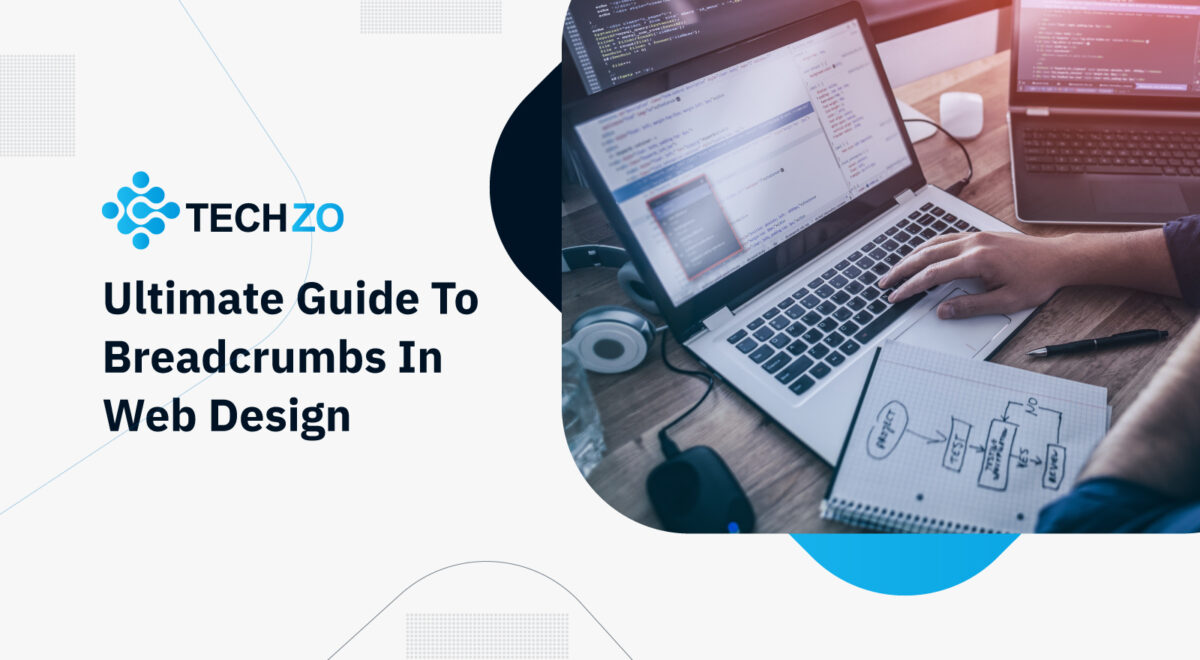 Ultimate Guide To Breadcrumbs In Web Design