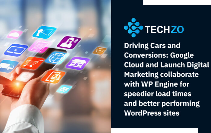 Driving Cars and Conversions Google Cloud and Launch Digital Marketing collaborate with WP Engine for speedier load times and better performing WordPress sites