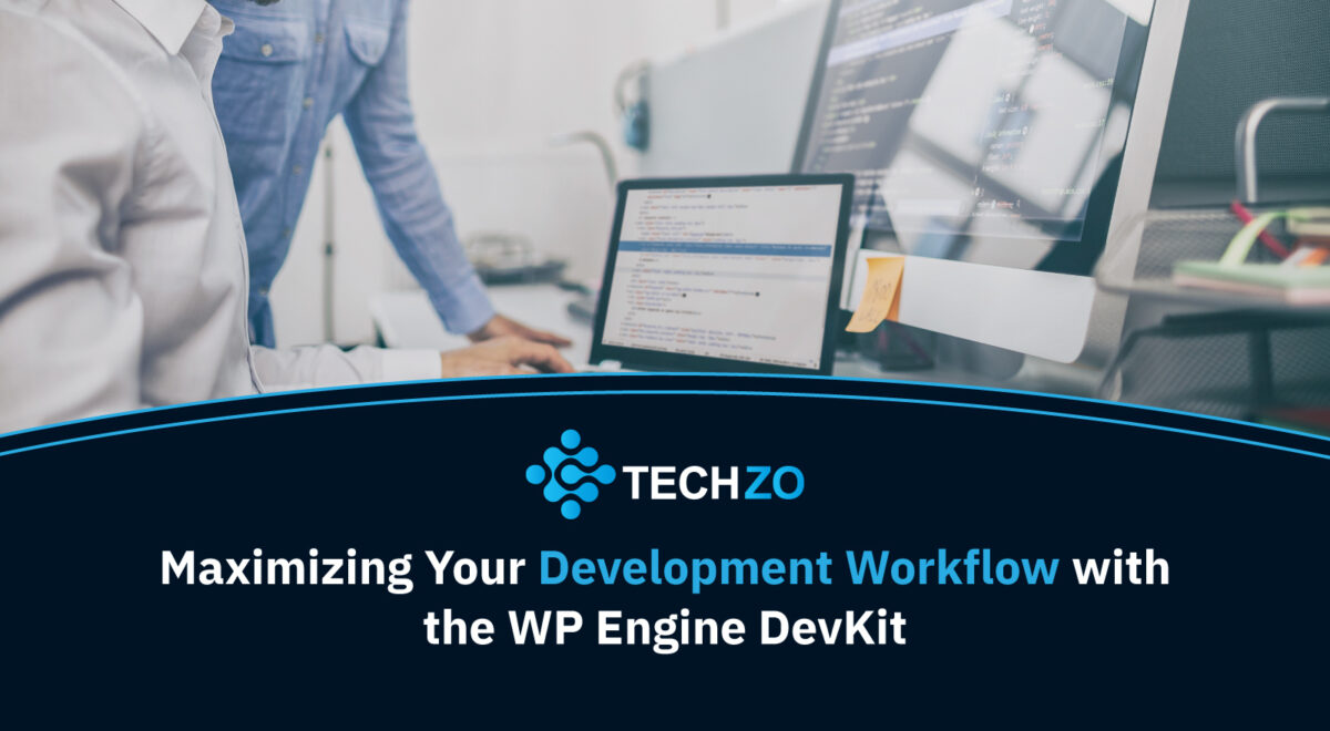 Maximizing Your Development Workflow with the WP Engine DevKit