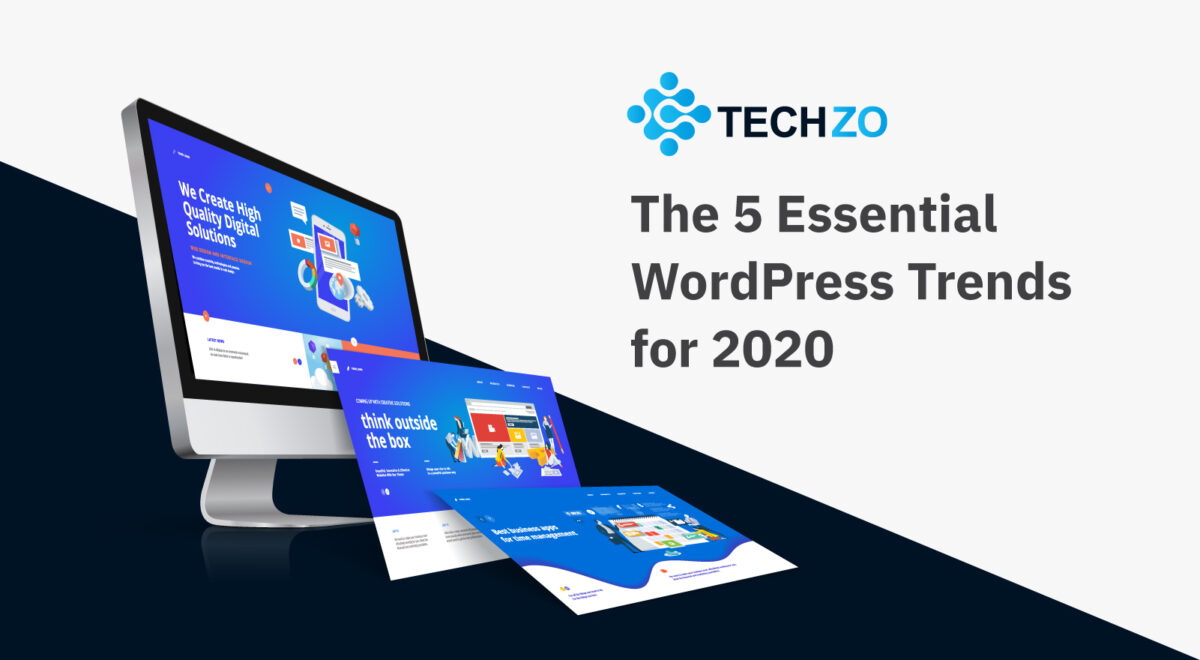 The 5 Essential WordPress Trends for 2020