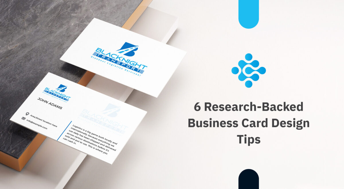 6 Research Backed Business Card Design Tips