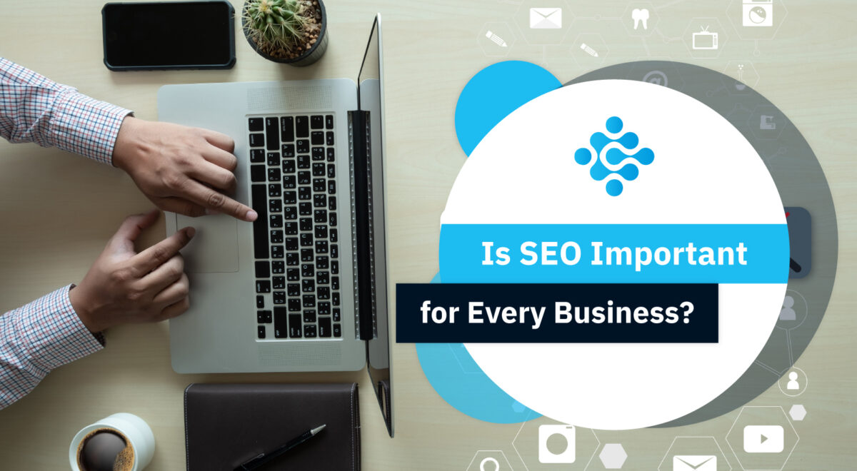 Is SEO Important for Every Business