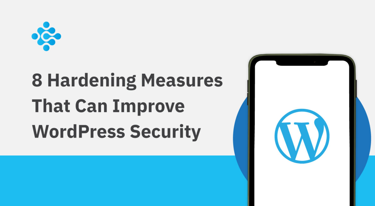 8 Hardening Measures That Can Improve WordPress Security