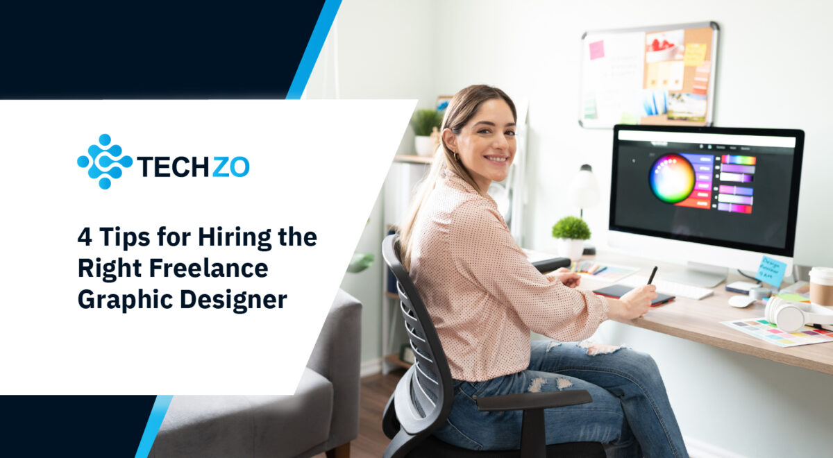 4 Tips for Hiring the right freelancer graphic designer