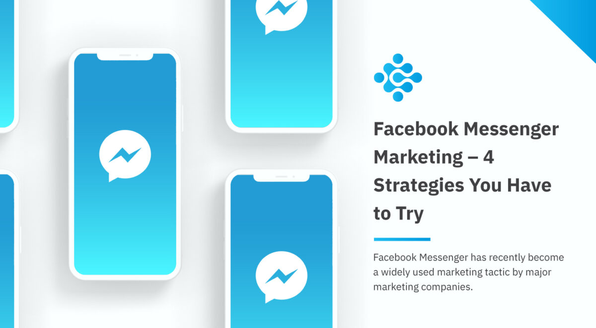 Facebook Messenger Marketing 4 Strategies You Have to Try