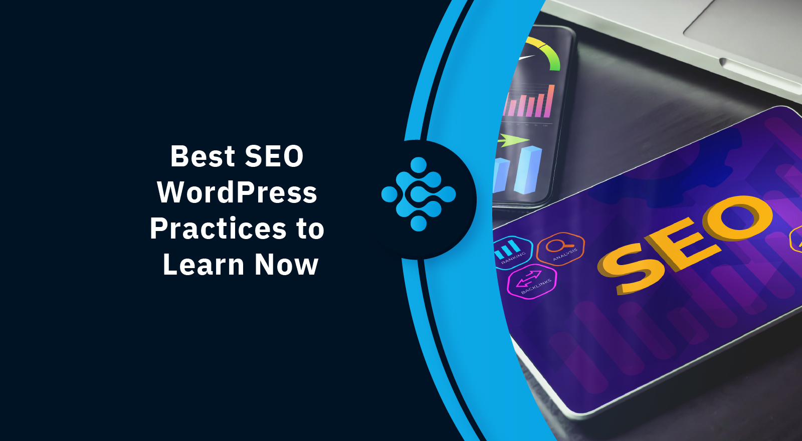 Best SEO WordPress Practices to Learn Now