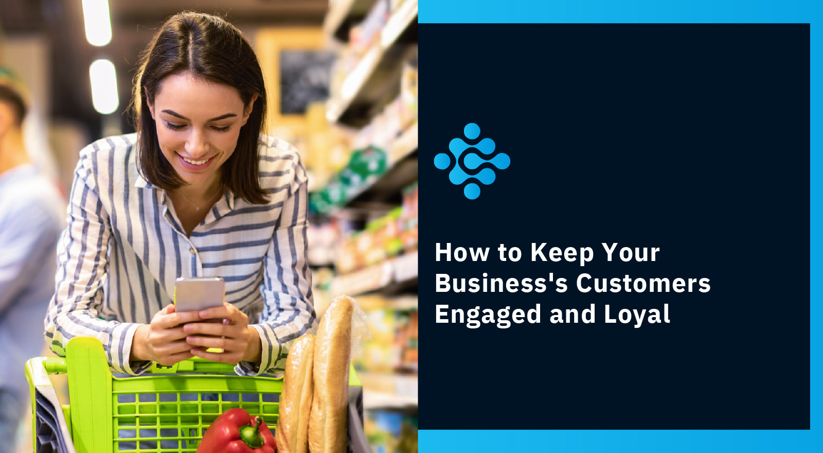 How-to-Keep-Your-Business's-Customers-Engaged-and-Loyal